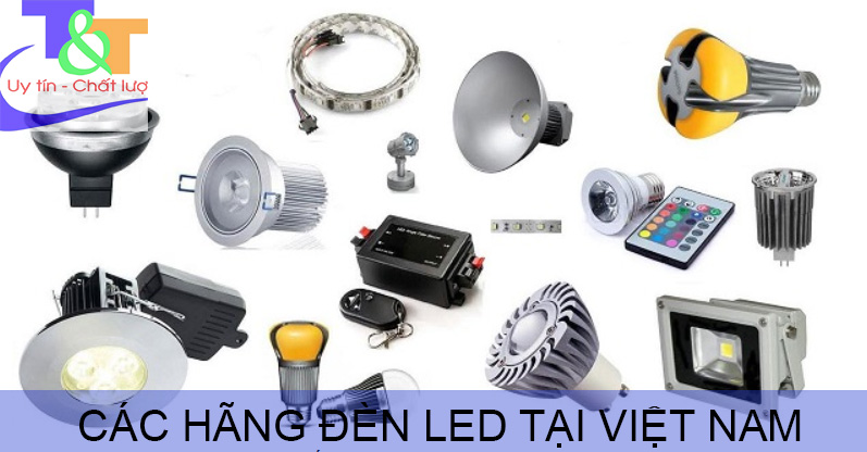#5 hãng đèn Led tại Việt Nam được ưa chuộng và đáng mua nhất 2020